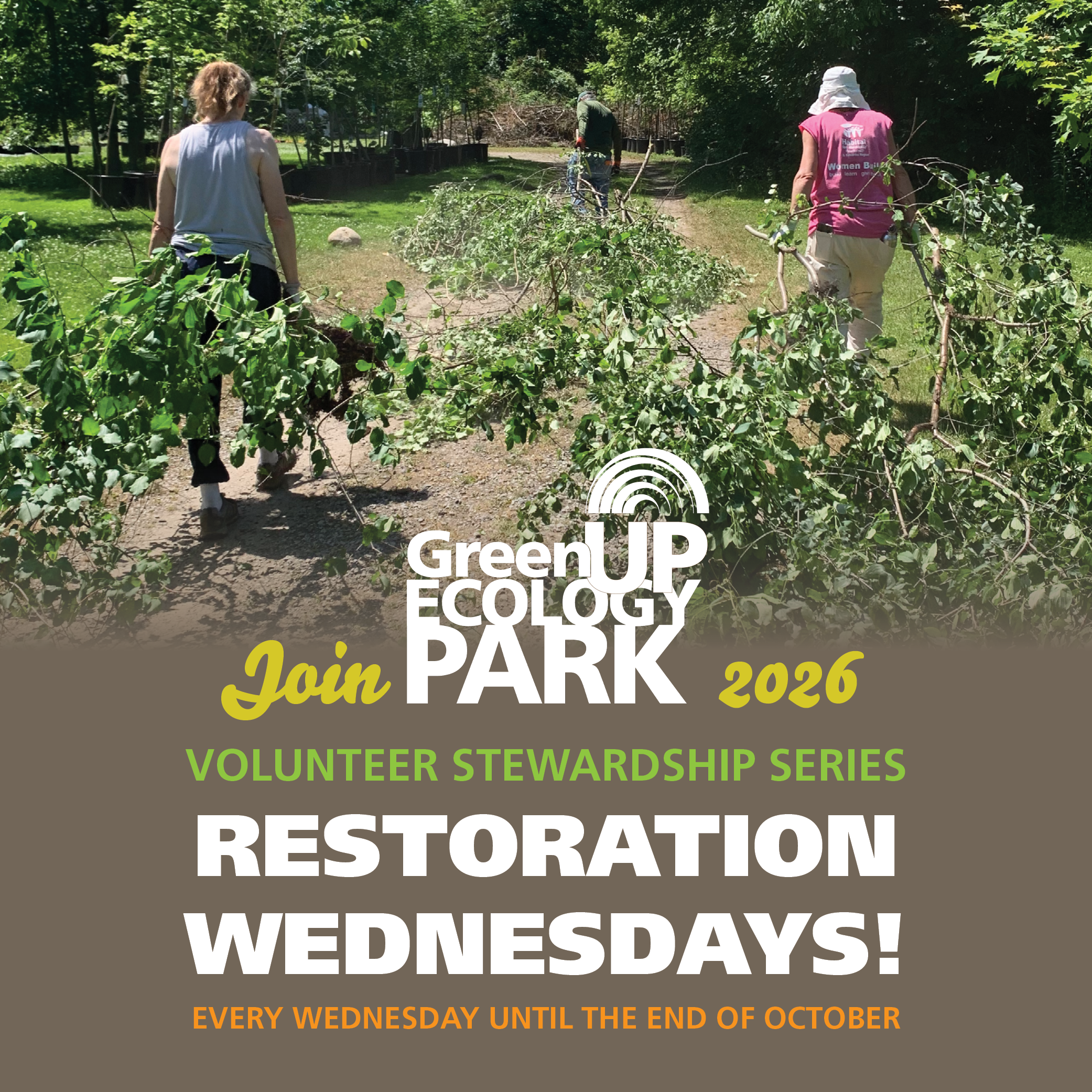 The backs of volunteers are visible as they drag large buckthorn shrubs behind them. The image is branded with the Restoration Wednesday title and dates